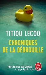 Chroniques de la débrouille