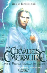 Les chevaliers d'Emeraude T