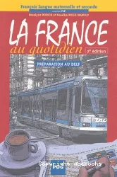 La France au quotidien (B1-B2)