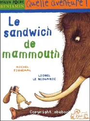 Le sandwich de mammouth