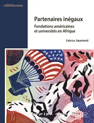 Partenaires inégauxFondations américaines et universités en Afrique