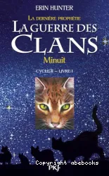 La guerre des clans Cycle II, Livre 1