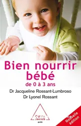 Bien nourrir bébé de 0 à 3 ans