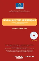 Niveau A2 pour le français (utilisateur /apprenant élémentaire)niveau intermédiaire