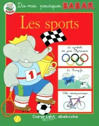 Dis-moi pourquoi Babar les sport