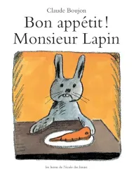 Bon appétit! Monsieur Lapin