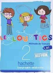 les loustics 2 - A1 Méthode de français