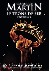 Le Trône de Fer Integrale tome 2