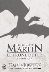 Le Trône de Fer Integrale Tome 3