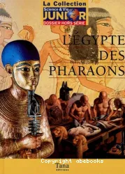 L'Egypte des pharaons