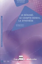 Le résumé, le compte-rendu, la synthèse