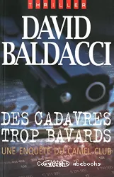 Des cadavres trop bavards