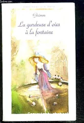 La gardeuse d'oies à la fontaine