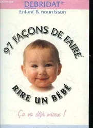 97 façons de faire rire un bébé