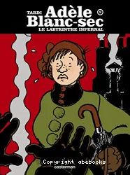 Les aventures extraordinaires d'Adèle Blanc-Sec T