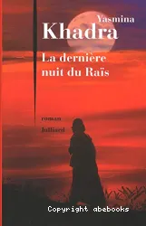 la dernière nuit du Raïs