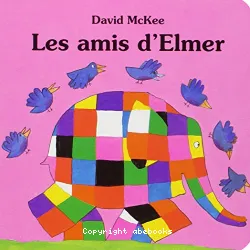 Les amis d' Elmer