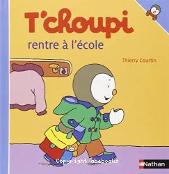 T'choupi rentre à l'ècole