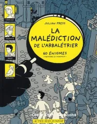 La malédiction de l'arbalétrier