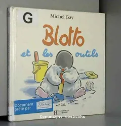 Blotto et les outils