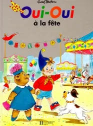 Oui-Oui à la fête