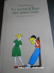 le secret d'Etat aux yeux verts