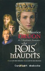 Les Rois maudits 4 et 5