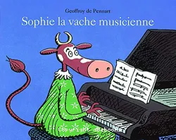 Sophie la vache musicienne