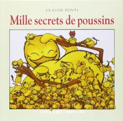 Mille secrets de poussins