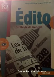 Edito, méthode de français niveau B2 du CECR