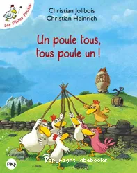 Un poule tous, tous poule un !