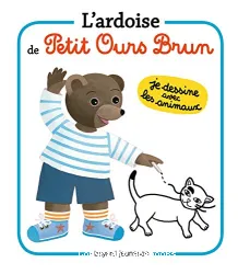 L'ardoise de Petit Ours Brun - Je dessine avec les animaux