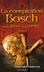 La conspiration Bosch