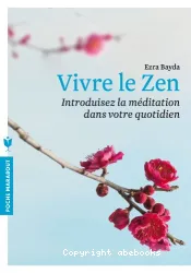 Vivre le zen