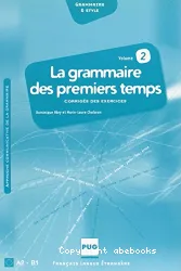 La grammaire des premiers temps vol