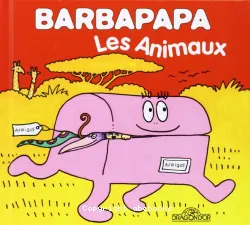 Barbapapa les animaux