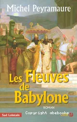 Les fleuves de Babylone