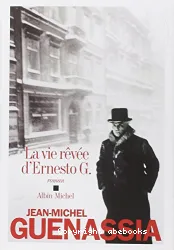 La vie rêvée d'Ernesto G