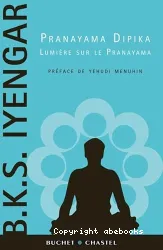 Pranayama Dipika Lumière sur le Pranayama