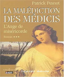 La malédiction des Médicis Tome 3