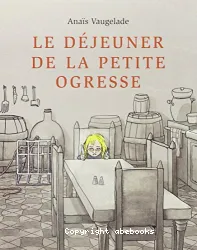 Le déjeuner de la petite ogresse