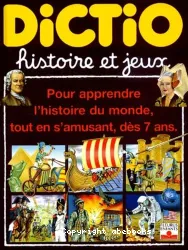 Dictio, histoire et jeux