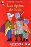 Les épées de bois