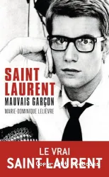 Saint Laurent mauvais garçon