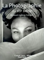 La photographie du 20e siècle Museum Ludwig Cologne