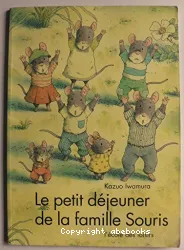 Le petit déjeuner de la famille Souris