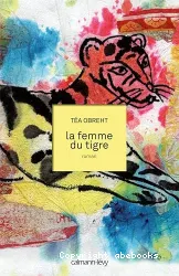 La femme du tigre