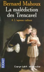 La malédiction des Trencavel T