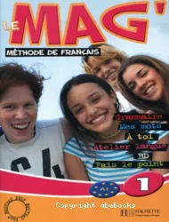 Le Mag méthode de français 1 A1