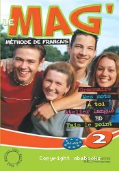 Le Mag méthode de français 2 A1/A2